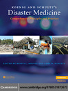 Koenig and Schultz's Disaster Medicine (eBook): Comprehensive Principles and Practices